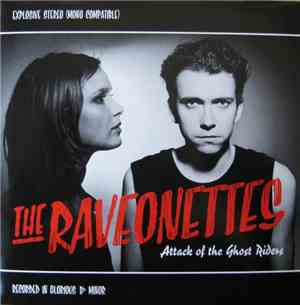 The Raveonettes - Attack Of The Ghost Riders