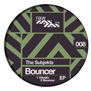 The Subjekts - Bouncer