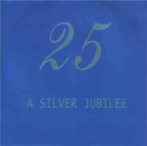 Various - 25 - A Silver Jubilee