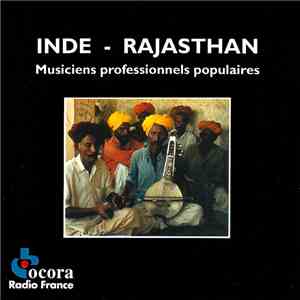 Various - Inde — Rajasthan : Musiciens Professionnels Populaires