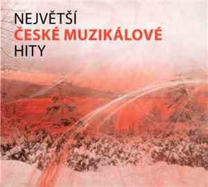 Various - Největší České Muzikálové Hity