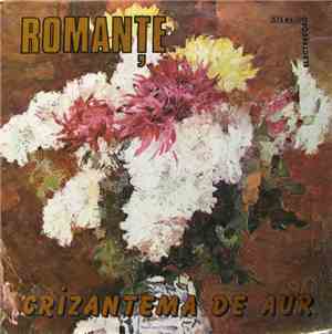 Various - Romanțe - Crizantema De Aur