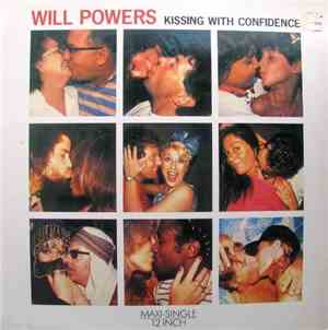 Will Powers - Kissing With Confidence