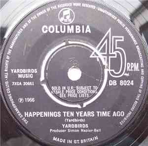 Yardbirds - Happenings Ten Years Time Ago