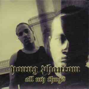 Young Phantom - All My Thugs
