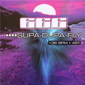 666 - Supa-Dupa-Fly