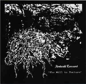 Abstrrakt Torrment - The Will To Torture