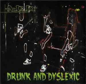 A.D.D  - Drunk And Dyslexic