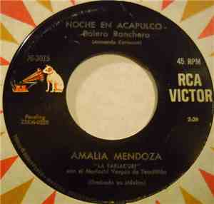 Amalia Mendoza - Noche En Acapulco / Ojala