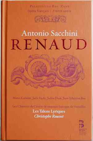 Antonio Sacchini, Les Talens Lyriques - Renaud