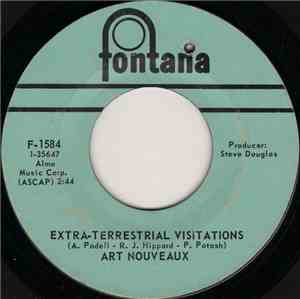 Art Nouveaux - Extra-Terrestrial Visitations / The Way To Play It
