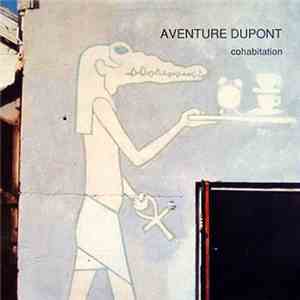 Aventure Dupont - Cohabitation
