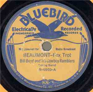 Bill Boyd And His Cowboy Ramblers - Beaumont / Van Buren