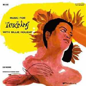 Billie Holiday - Music For Torching With Billie Holiday