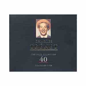 Charles Trenet - The Gold Collection: 40 Chansons D'Or