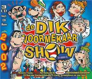 Dik Voormekaar - De Dik Voormekaar Show