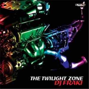 DJ Fraki - The Twilight Zone
