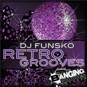 DJ Funsko - Retro Grooves