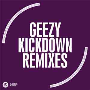 Geezy  - Kickdown (Remixes)