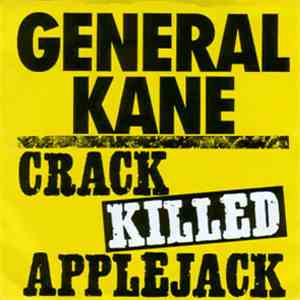 General Kane - Crack Killed Applejack