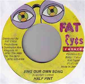 Half Pint  - Sing Our Own Song