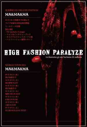 HIGH FASHION PARALYZE - MA&MA&MA