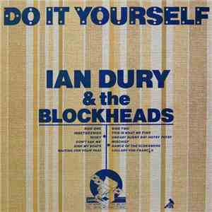 Ian Dury & The Blockheads - Do It Yourself