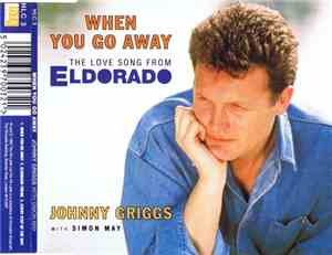 Johnny Griggs  with Simon May - When You Go Away (The Love Song From Eldorado)