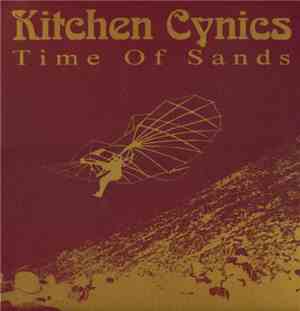 Kitchen Cynics - Time Of Sands