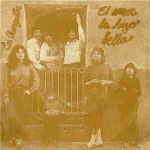 Los Chunguitos - El Amor La Hizo Bella