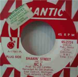 MC 5 - Shakin' Street / The American Ruse