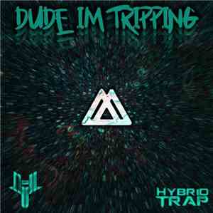 Moxxsy - Dude I'm Tripping