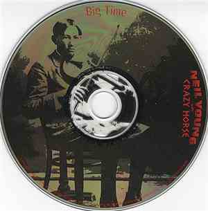Neil Young With Crazy Horse - Big Time