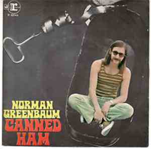 Norman Greenbaum - Canned Ham
