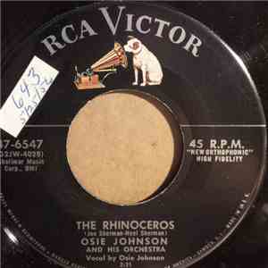 Osie Johnson & His Orchestra - The Rhinoceros / Half Loved