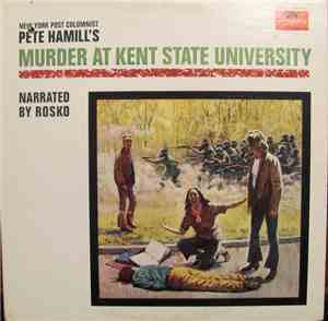 Pete Hamill - Murder At Kent State University