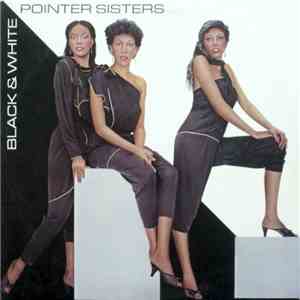 Pointer Sisters - Black & White
