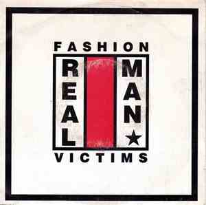 Real Man - Fashion Victims