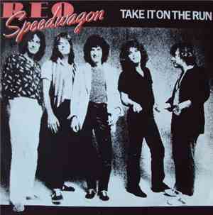 REO Speedwagon - Take It On The Run
