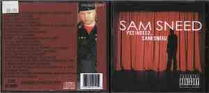 Sam Sneed - Yes Indeed... Sam Sneed