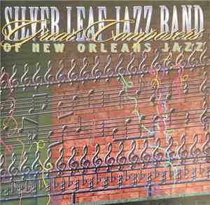 Silver Leaf Jazz Band - Great Composers Of New Orleans Jazz