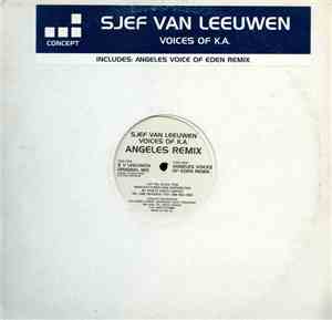 Sjef Van Leeuwen - Voices Of K.A. (Angeles Remix)