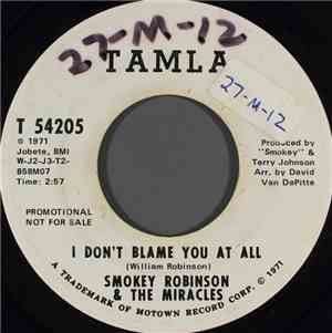 Smokey Robinson And The Miracles - I Don't Blame You At All
