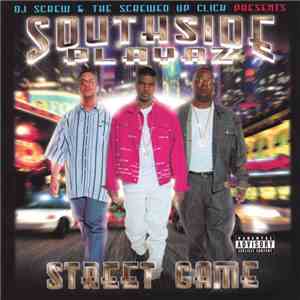 Southside Playaz - Street Game