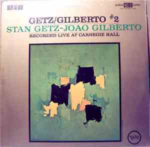 Stan Getz / João Gilberto - Getz / Gilberto #2