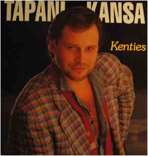 Tapani Kansa - Kenties
