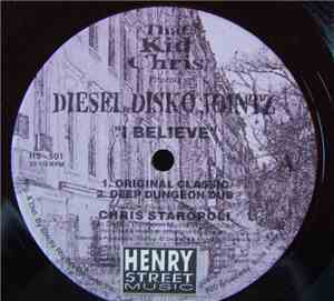 That Kid Chris Presents Diesel Disko Jointz - I Believe / Don't Take Your Love