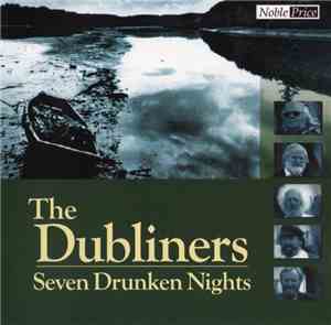 The Dubliners - Seven Drunken Nights