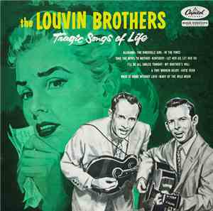 The Louvin Brothers - Tragic Songs Of Life
