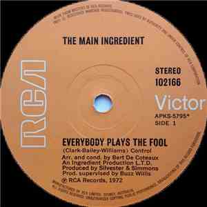 The Main Ingredient - Everybody Plays The Fool